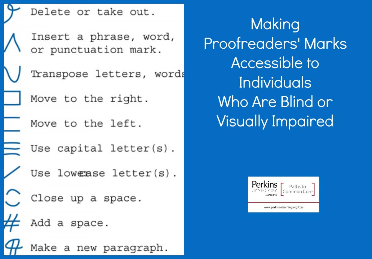 Making Proofreaders' Marks Accessible to Blind or Visually Impaired