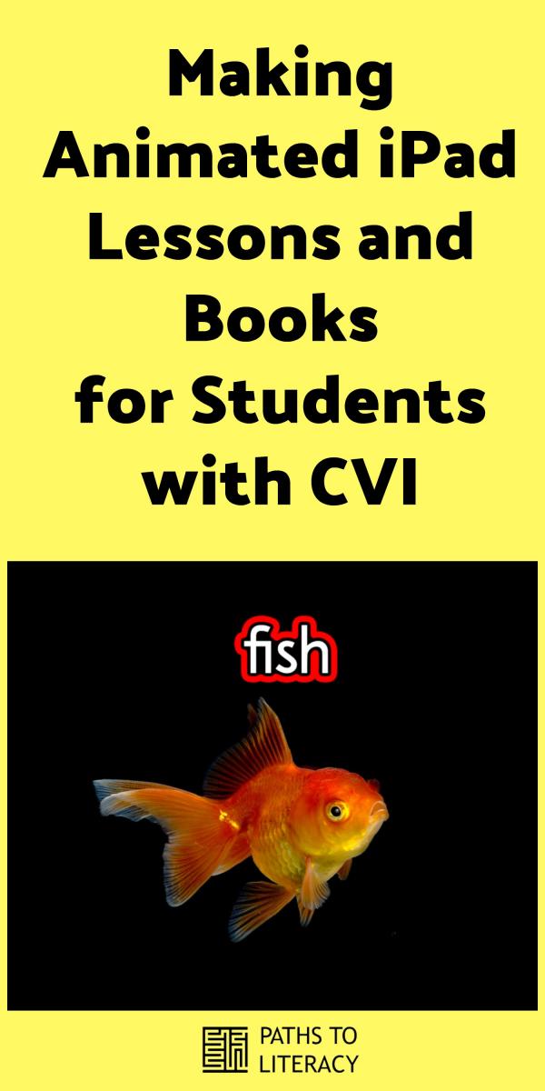 Collage of making animated iPad lessons for students with CVI