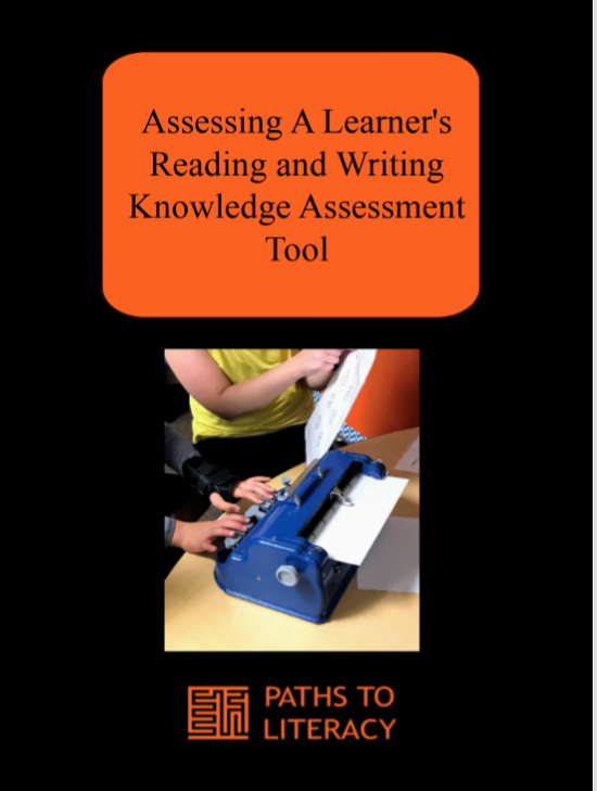 Assessing a learner's reading and writing knowledge assessment tool title with a picture of a student typing on a braille machine