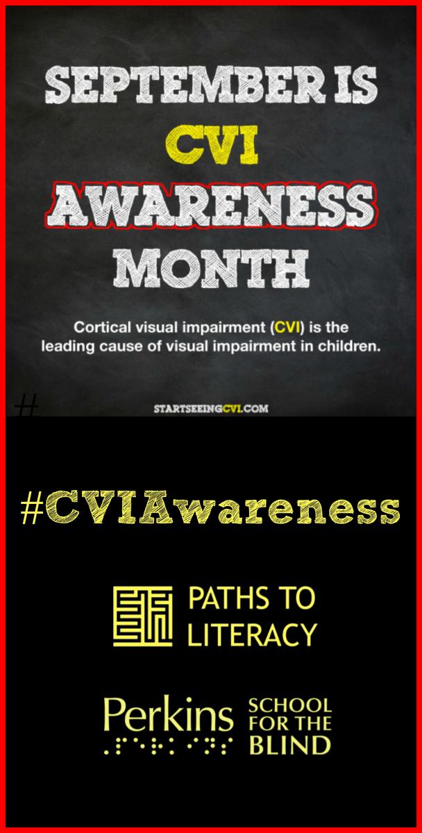 September is CVI Awareness Month! collage