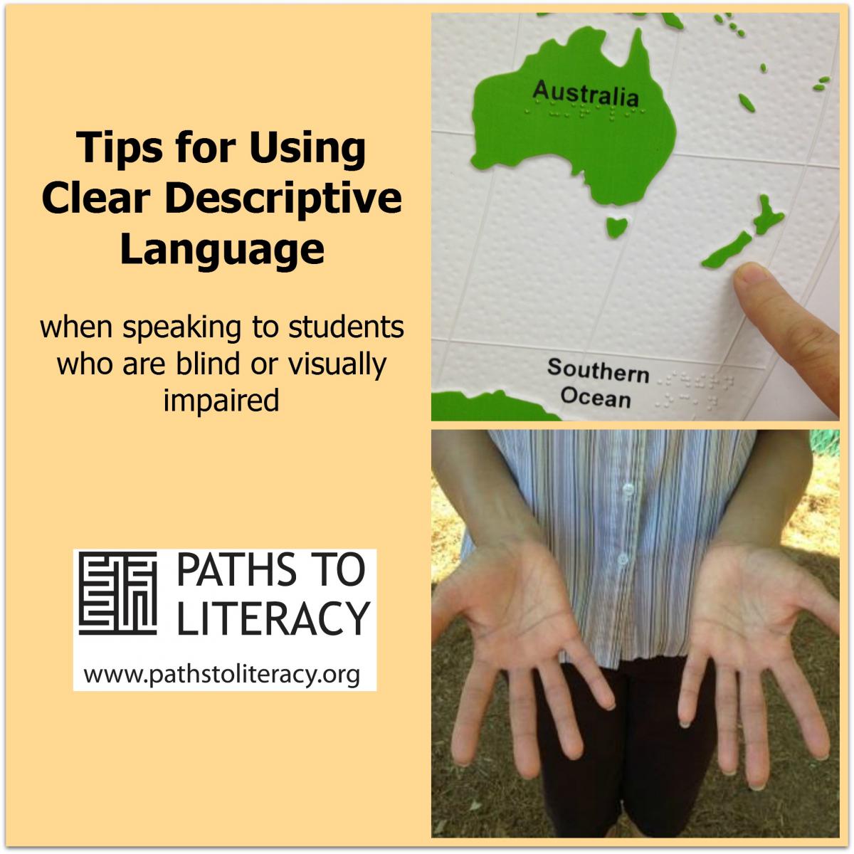 Tips for using clear descriptive language with students who are blind or visually impaired