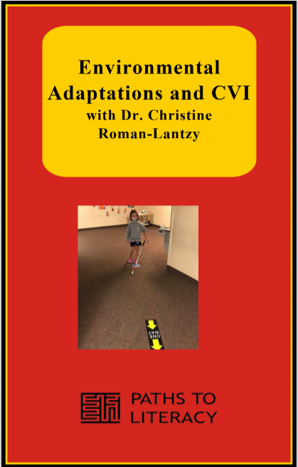 Environmental Adaptations and CVI with Dr. Roman 