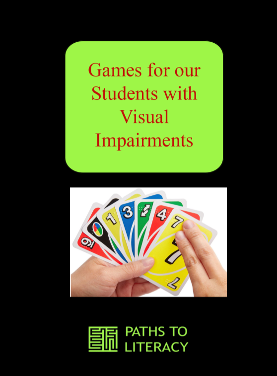 Games for our students with visual impairements title with a hand holding Uno cards with braille on them