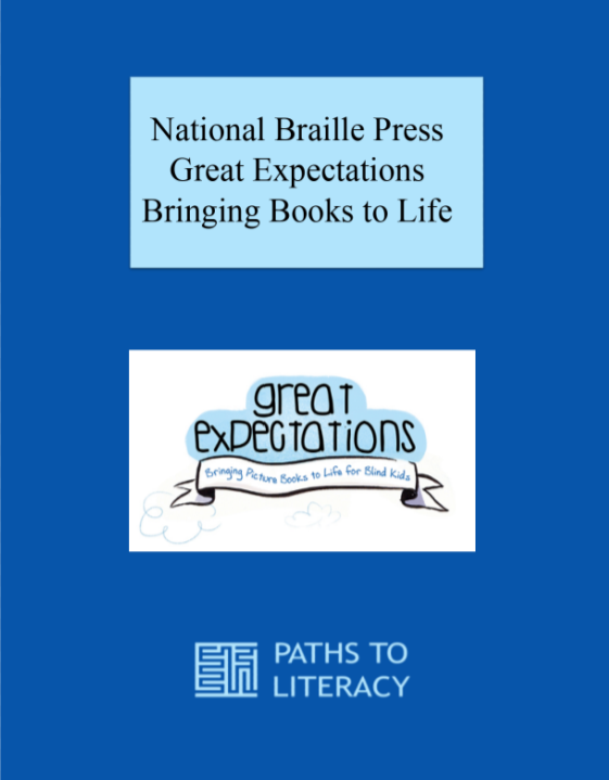 National Braille Press Great Expectatoins Program Helps Bring Picture Books to Life title with the Great Expectations logo in a cloud with a ribbon