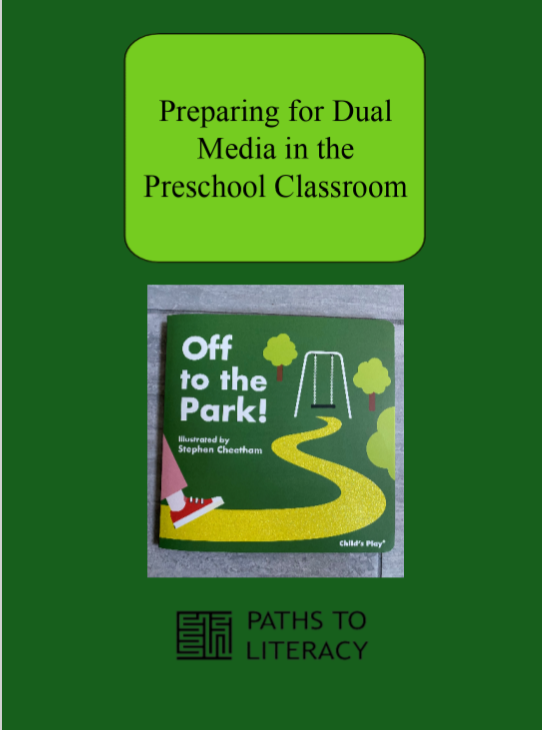 Preparing for Dual Media in the Prescool Classroom