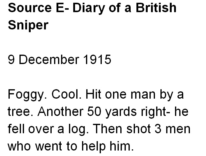 adapted version of "Source E -Diary of a British sniper"