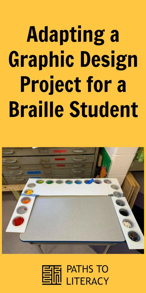 Collage of adapting a graphic design project for a braille student