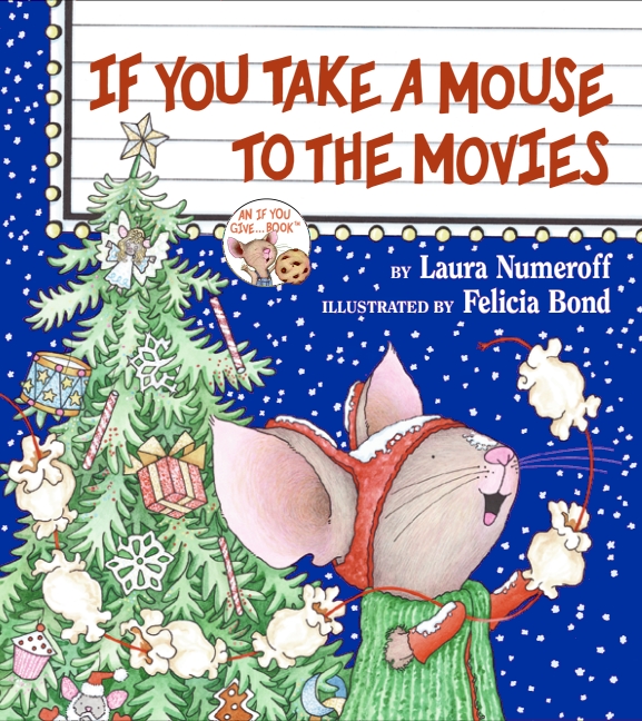 Cover of If You Take a Mouse to the Movies