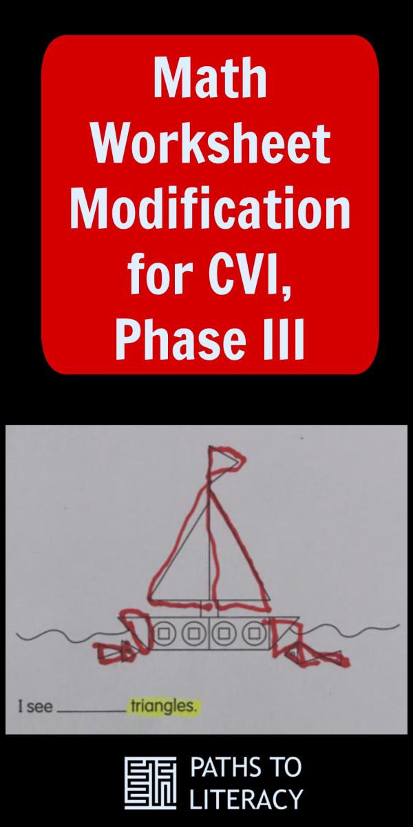 Collage for Math worksheet modification for CVI, Phase III