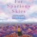 For Spacious Skies book cover with a view overlooking land and a sky