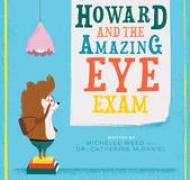 Howard and the Amazing Eye Exam