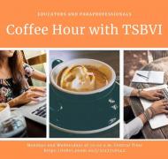 TSBVI Coffee Hour banner