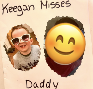 Keegan Misses Daddy