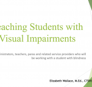 Cover slide of PowerPoint presentation on teaching students with visual impairments