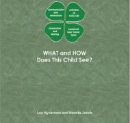 Cover of WHAT and HOW Does This Child See?