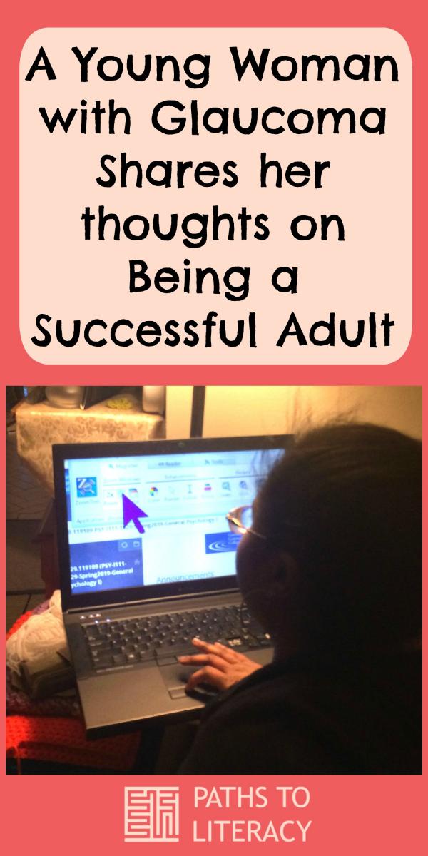 Collage of a young woman with glaucoma sharing her thoughts on being a successful adult