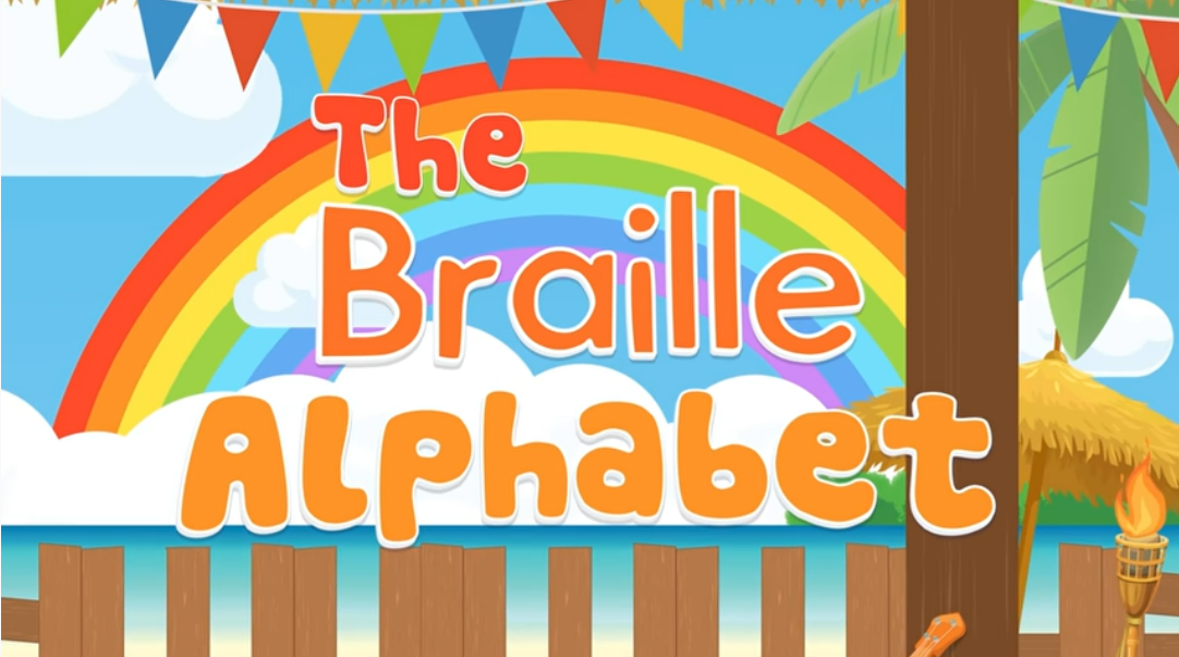 The Braille Alphabet screen shot of the video with title and rainbow/sky behind it.