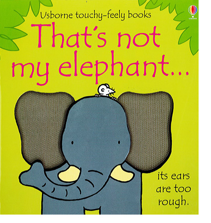Cover of That's Not My Elephant
