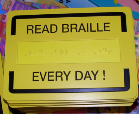 Read braille every day!
