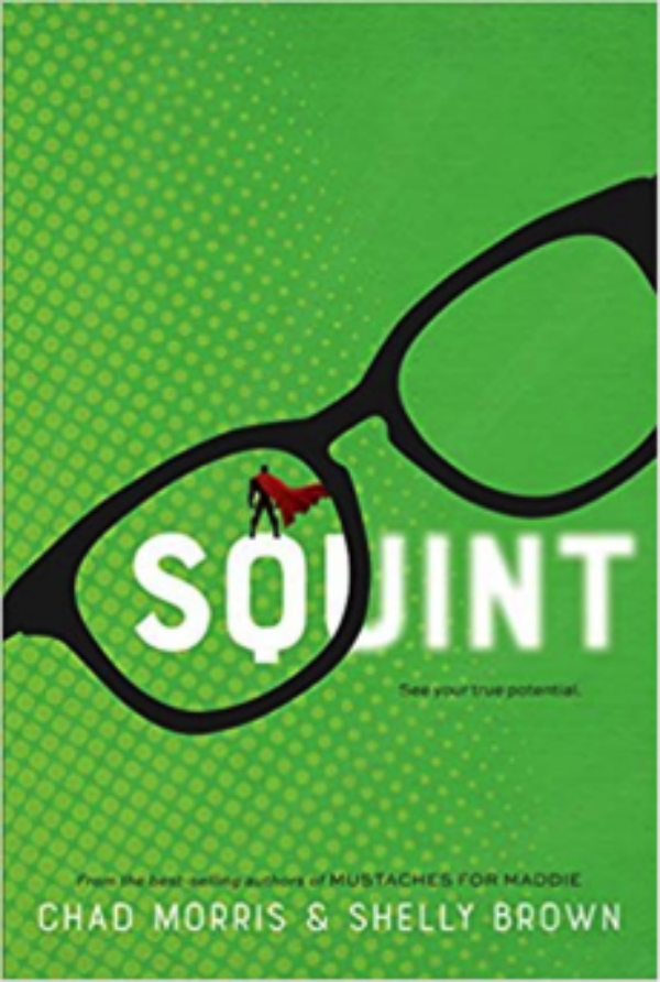 Book cover of Squint.  The word Squint appears behind a pair of glasses, and half of the word is blurry.  Small superhero stands on the letter Q.]