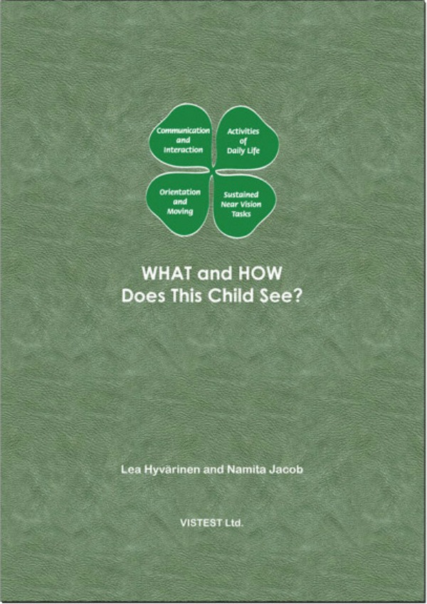 Cover of WHAT and HOW Does This Child See?