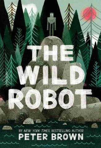 Cover of "The Wild Robot"